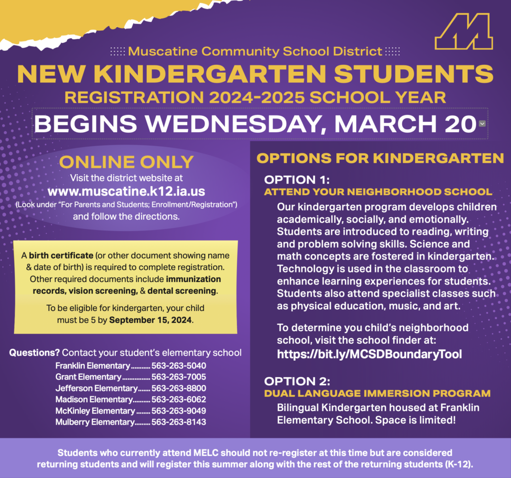 Kindergarten Registration with the Muscatine Community School District for the 2024-2025 school year. 